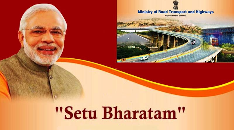 Setu Bharatam Project
